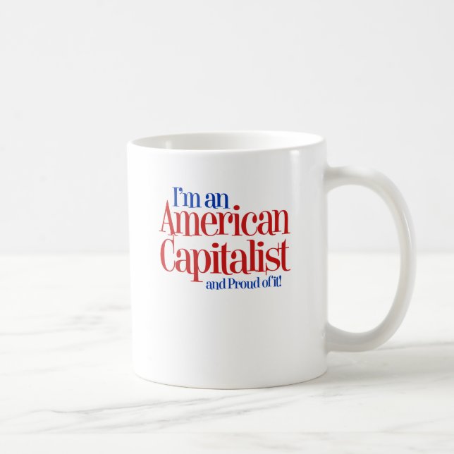 American Capitalist... and proud of it. Coffee Mug (Right)