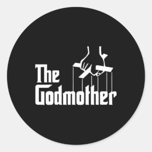 American Clics Godmother The Movie Distress Mother Classic Round Sticker