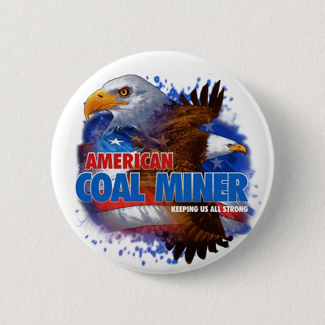 AMERICAN COAL MINER 6 CM ROUND BADGE (Front)