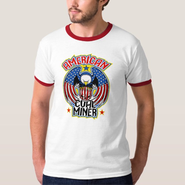 AMERICAN COAL MINER T-Shirt (Front)