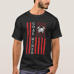 American Coal Miner Usa Flag Mining Miner For T-Shirt