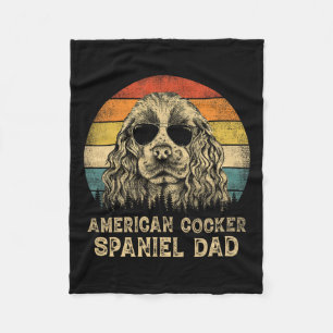 American Cocker Spaniel Dad Dog Lovers Father's Da Fleece Blanket