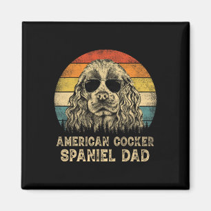 American Cocker Spaniel Dad Dog Lovers Father's Da Magnet