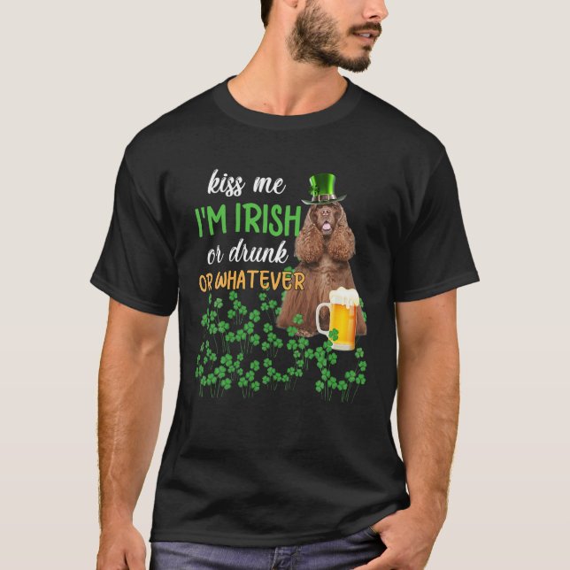 American Cocker Spaniel Kiss Me I'm Irish Or Drunk T-Shirt (Front)