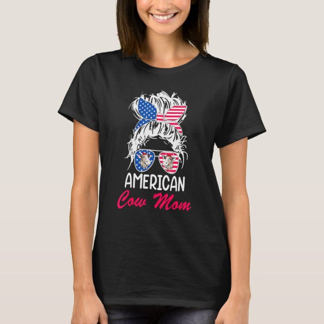 American Cow Mum Messy Hair In Bun Bandanna Sungla T-Shirt (Front)