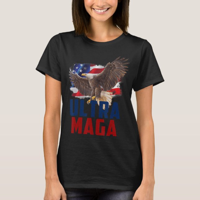 American Eagle Patriotic Fathers Day Ultra MAGA Fl T-Shirt (Front)