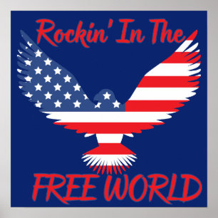 American Eagle Rockin' In the Free World Poster