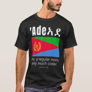 American Eritrean Patriot Flag Mothers Day Eritrea T-Shirt