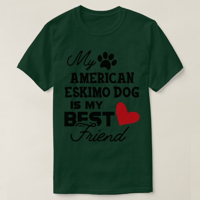 American Eskimo dog My american eskimo dog is my b T-Shirt (Design Front)