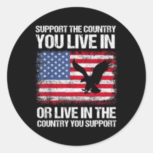 American Flag 4th Of July Support The Country You Classic Round Sticker