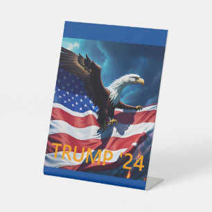 American Flag American Eagle TRUMP 2024 Pedestal Sign