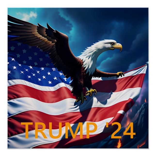 American Flag American Eagle TRUMP 2024 Poster (Front)