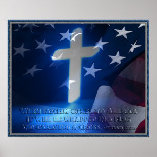 American Flag and Christian Cross, Fascism Quote Poster