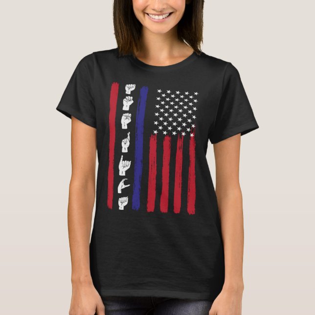 American Flag ASL American Sign Language America U T-Shirt (Front)