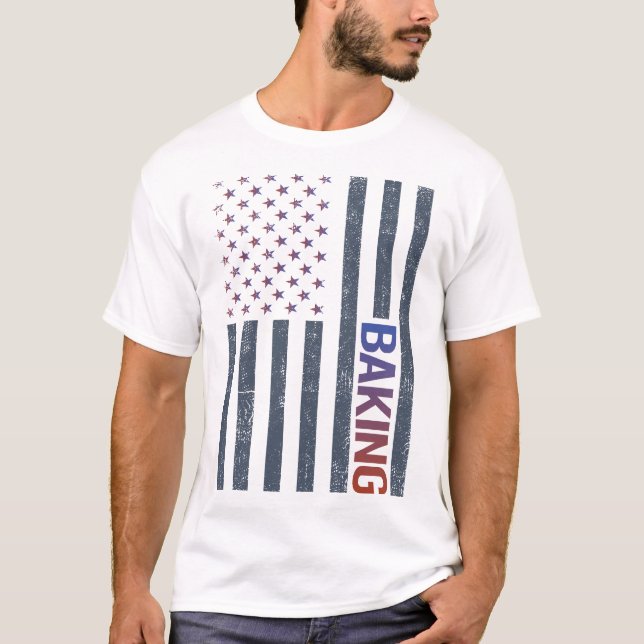 American Flag Baking Bake Baker T-Shirt (Front)