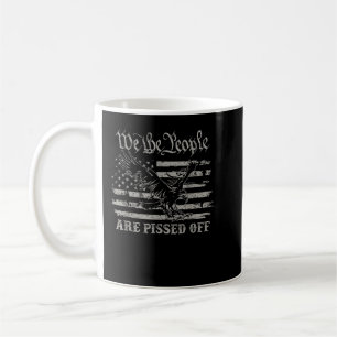 American Flag Bald Eagle We The People Are Pissed  Coffee Mug