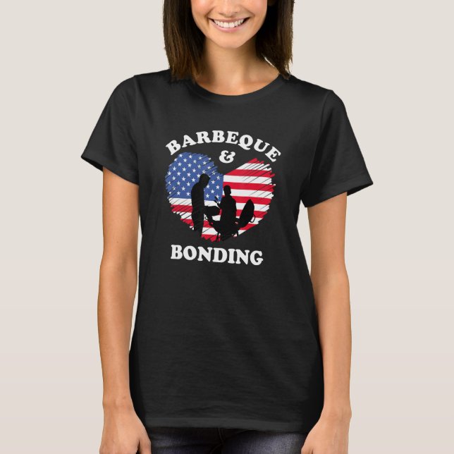 American Flag Barbeque and Bonding 4th of July fat T-Shirt (Front)
