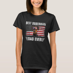 American Flag Best Doberman Dad Ever Dog Dad T-Shirt