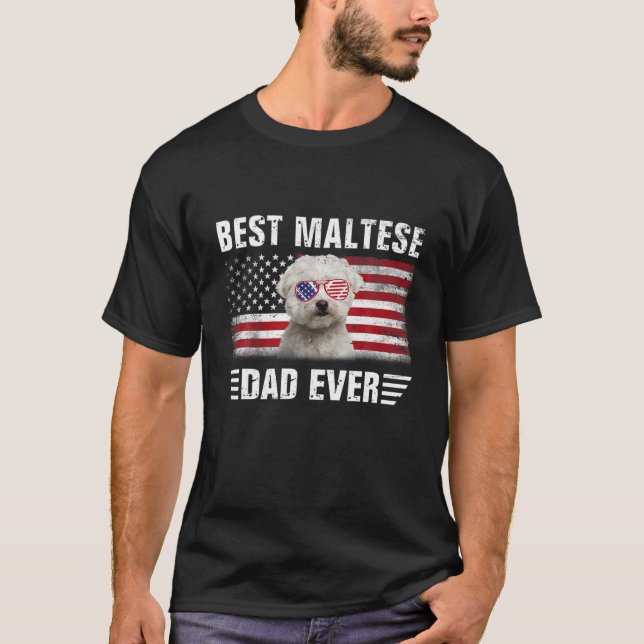 American Flag Best Maltese Dad Ever Tee Dog Dad (Front)