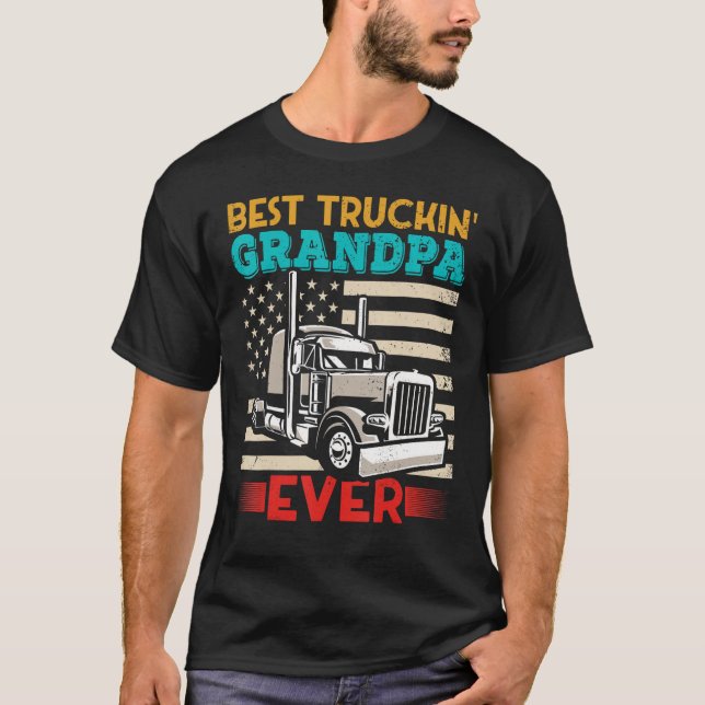 American Flag Best Truckin Grandpa US Semi Truck D T-Shirt (Front)