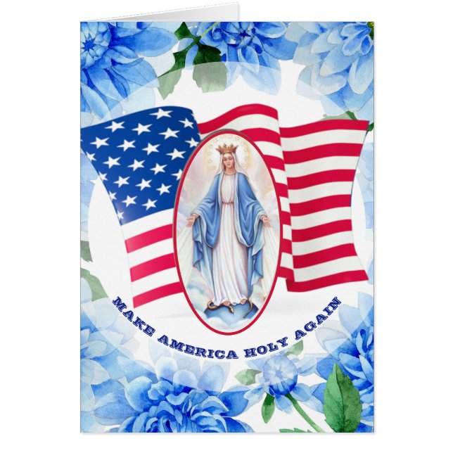 AMERICAN FLAG BLUE DAHLIAS BLESSED VIRGIN MARY (Front)