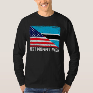 American Flag Botswana Flag Best Mummy Ever Patrio T-Shirt