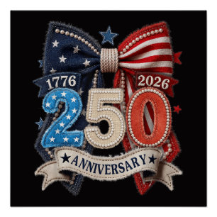 American Flag Bow 250th Anniversary Patriotic Poster