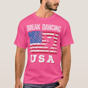 American Flag Break Dancing Usa Breaking Bboy Hip  T-Shirt