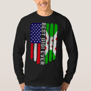 American Flag & Burundi Flag Best Gigi Ever Family T-Shirt