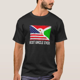 American Flag & Burundi Flag Best Uncle Ever Famil T-Shirt