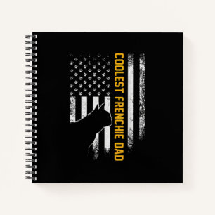 American Flag Coolest French Bulldog For Dad Dog Notebook