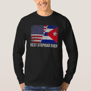 American Flag & Cuba Flag Best Stepdad Ever Family T-Shirt
