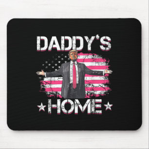 American Flag Daddys Home Trump 2024 Patriotic  Mouse Mat