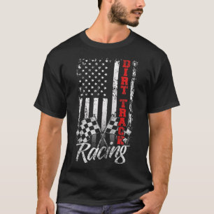 American Flag Dirt Track Racing Car Bike Driver Ra T-Shirt