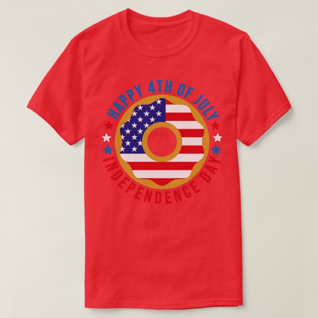 American Flag Doughnut Happy Fourth of July Indepe T-Shirt (Design Front)