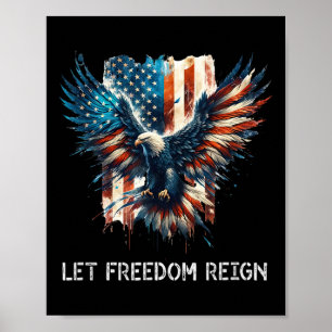 American Flag Eagle 4th Of July Shirt Let Freedom  Poster