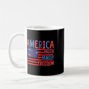 American Flag Faith Family Freedom 4th Of July Ind Coffee Mug