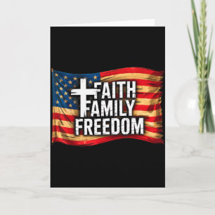 American Flag Faith Family Freedom Christian Card