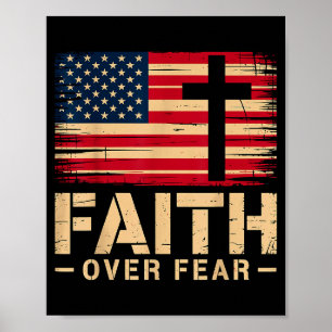 American Flag Faith Over Fear Christian Poster