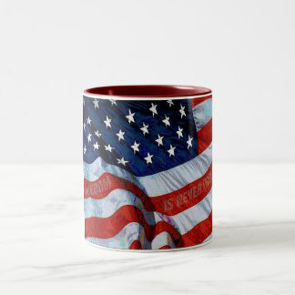 American Flag Freedom is Never Free Mug