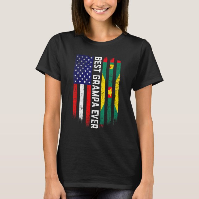 American Flag & Grenada Flag Best Grampa Ever Fami T-Shirt (Front)