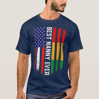 American Flag & Guinea Flag Best Nanny Ever  T-Shirt