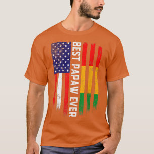 American Flag & Guinea Flag Best Papaw Ever T-Shirt