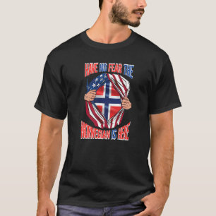 American Flag Have No Fear The Norwegian Is Here N T-Shirt