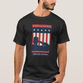American Flag Honoring All Who Served Thanks Veter T-Shirt