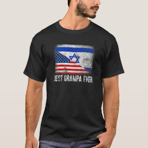 American Flag & Israel Flag Best Grampa Ever Famil T-Shirt