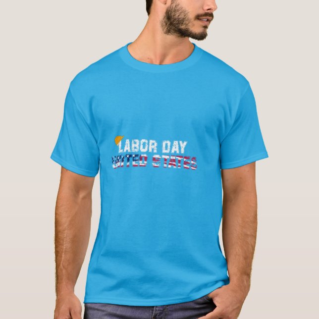 American Flag Labour Day real hard workers T-Shirt (Front)