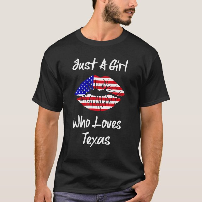 American Flag Lips Girl Loves Texas T-Shirt (Front)