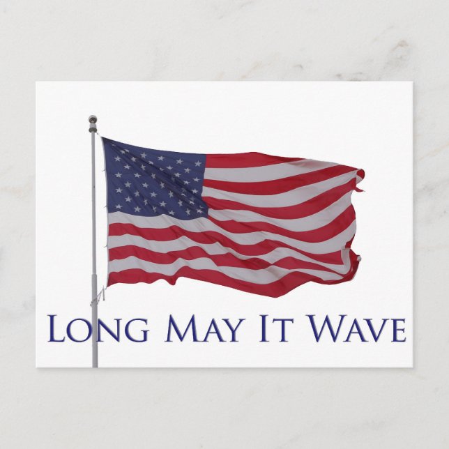 american flag, long may it wave postcard (Front)