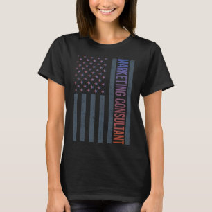 American Flag - Marketing Consultant T-Shirt